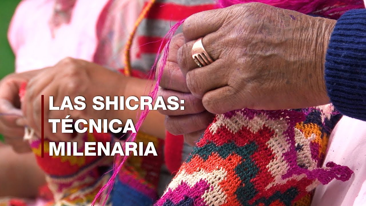 Las shicras: técnica textil milenaria| Perú Sorprendente
