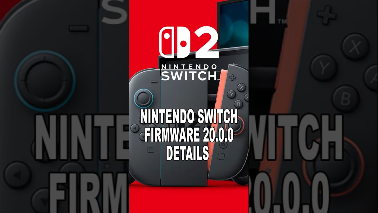 Nintendo Swich Firmware 20.0.0 Update DETAILS RELEASED