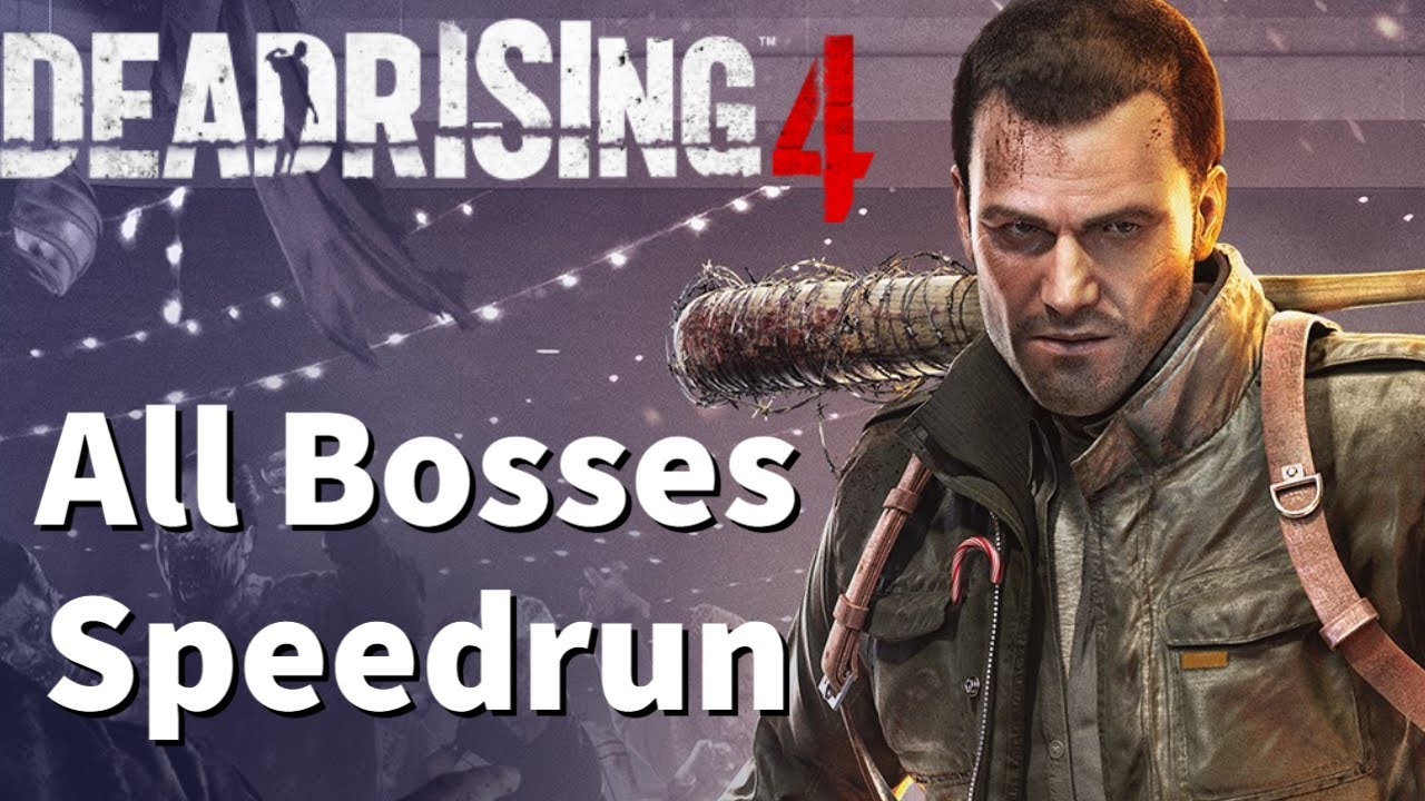 Dead Rising 4 All Bosses Speedrun 2:33:04