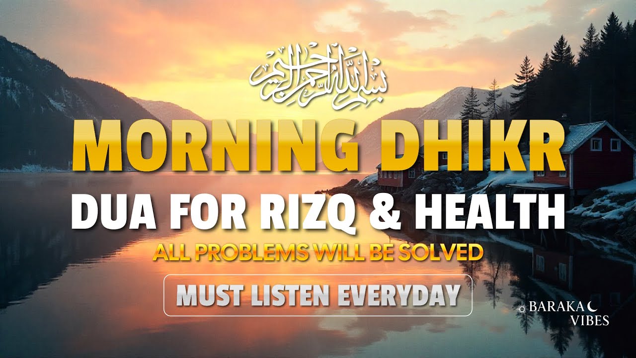 Tranquil Morning Adhkar | Daily Dhikr for Blessings, Clarity & Inner Peace | Baraka Vibes