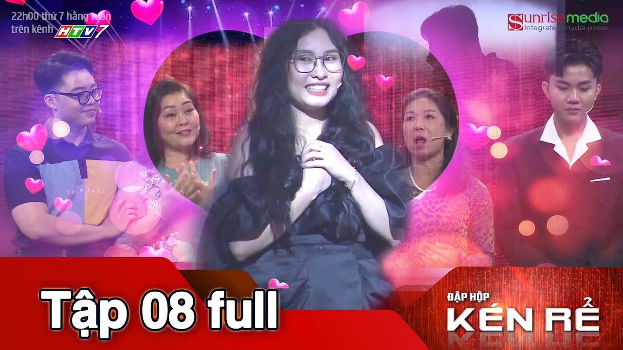 ĐẬP HỘP KÉN RỂ TẬP 8 | Cô gái bất ngờ tuyên bố chỉ tuyển mẹ chồng biết chuyện khiến ai cũng shock
