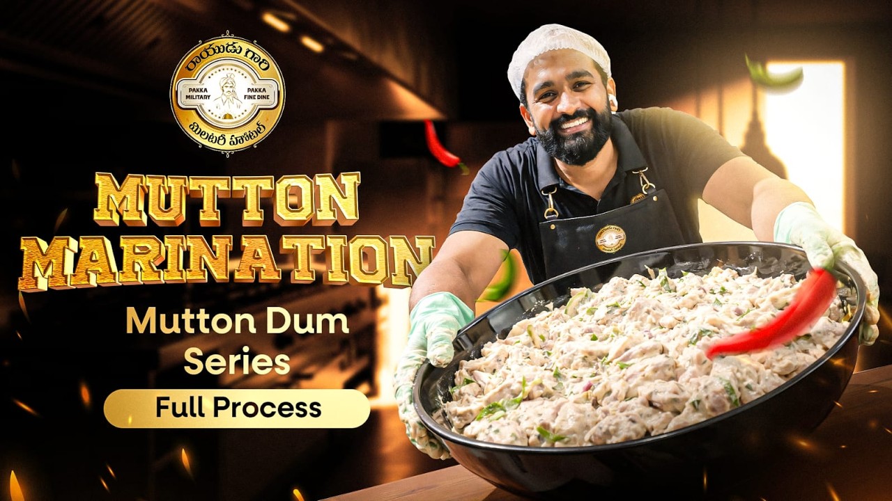 Mutton Dum Marination on MuttonDum Series- 2 ANDHRA'S LARGEST RESTAURANT, Rayudu Gari Military Hotel
