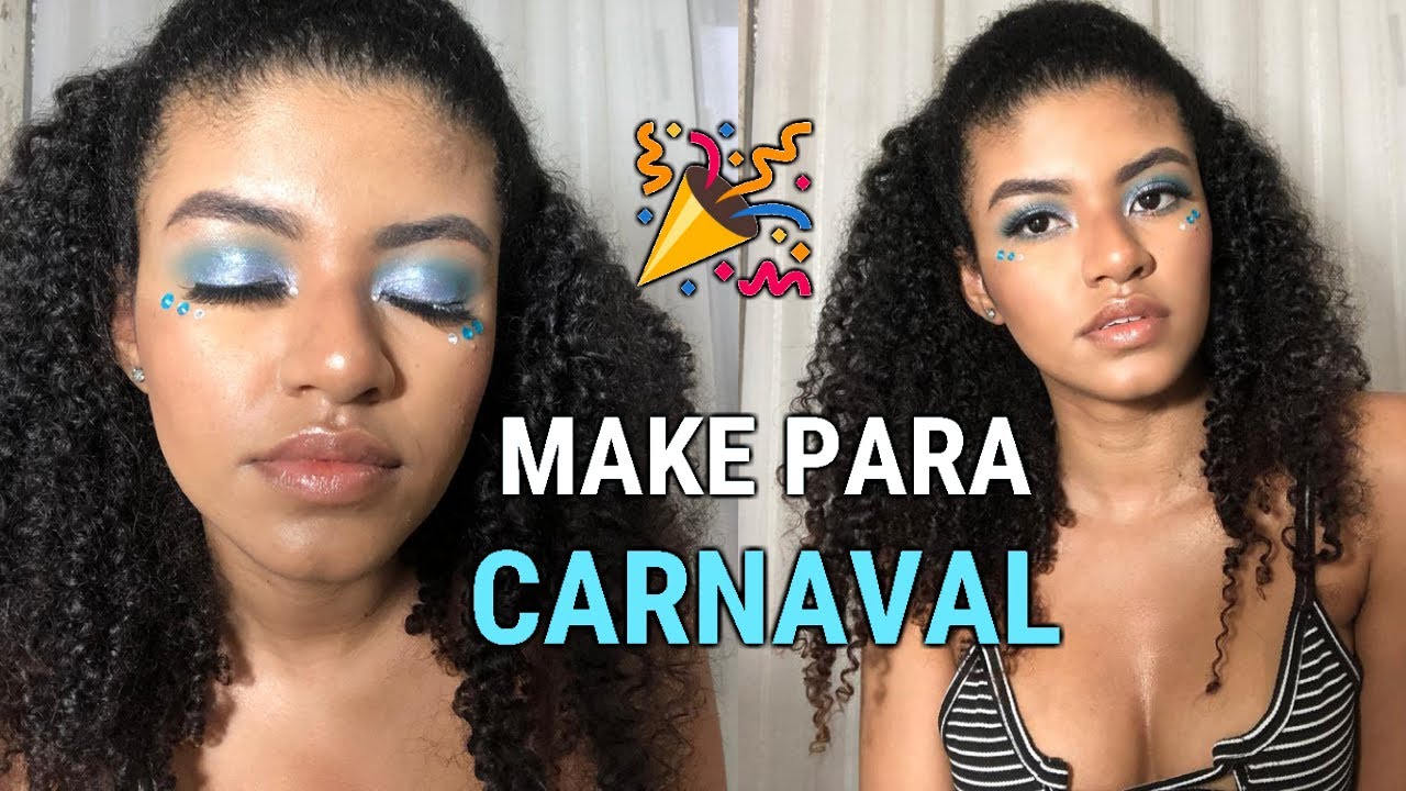 Maquiagem para o carnaval 2020 - make azul carnaval b&aacute;sica e f&aacute;cil | Vict&oacute;ria Brito