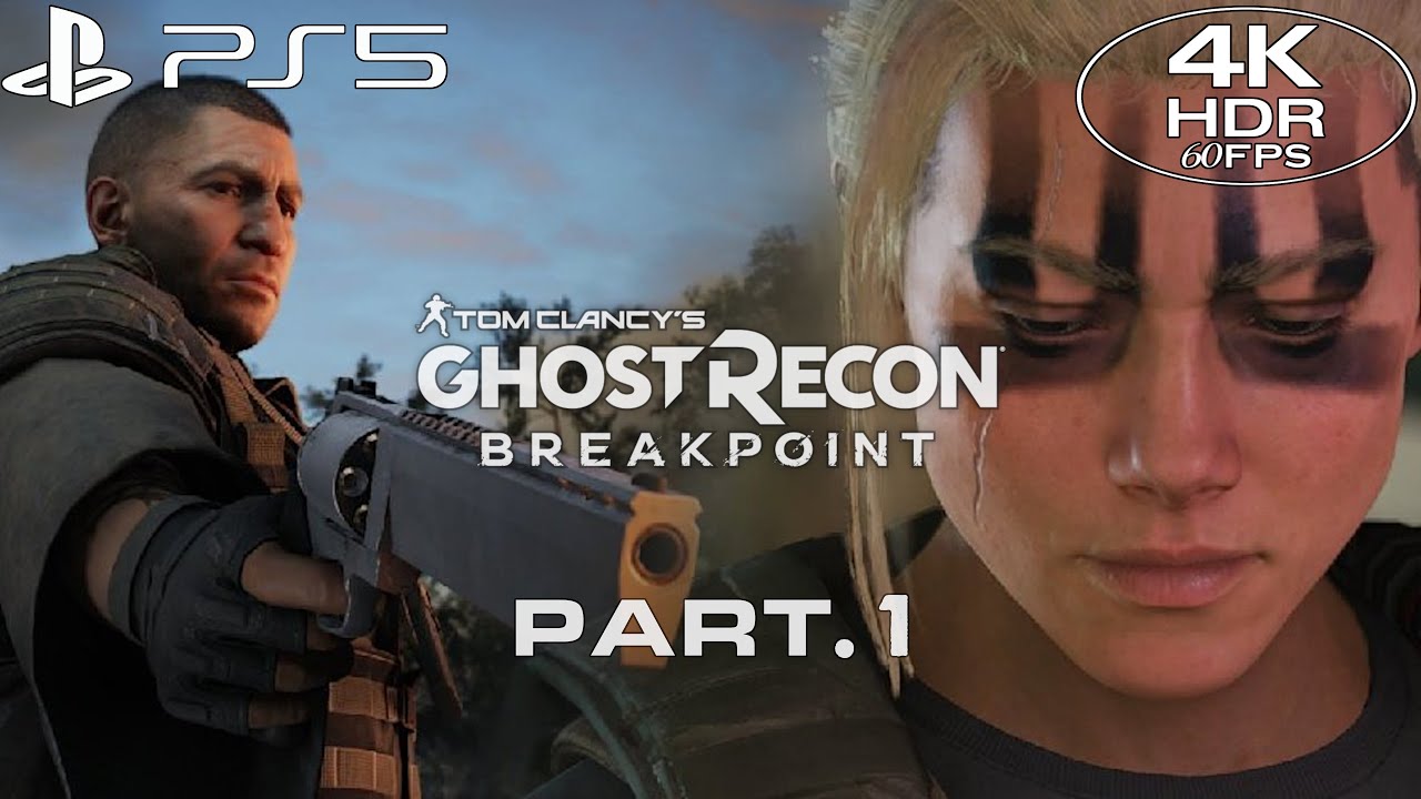 GHOST RECON BREAKPOINT | Part 1 | PS5 Gameplay | 4K HDR 60FPS No Commentary