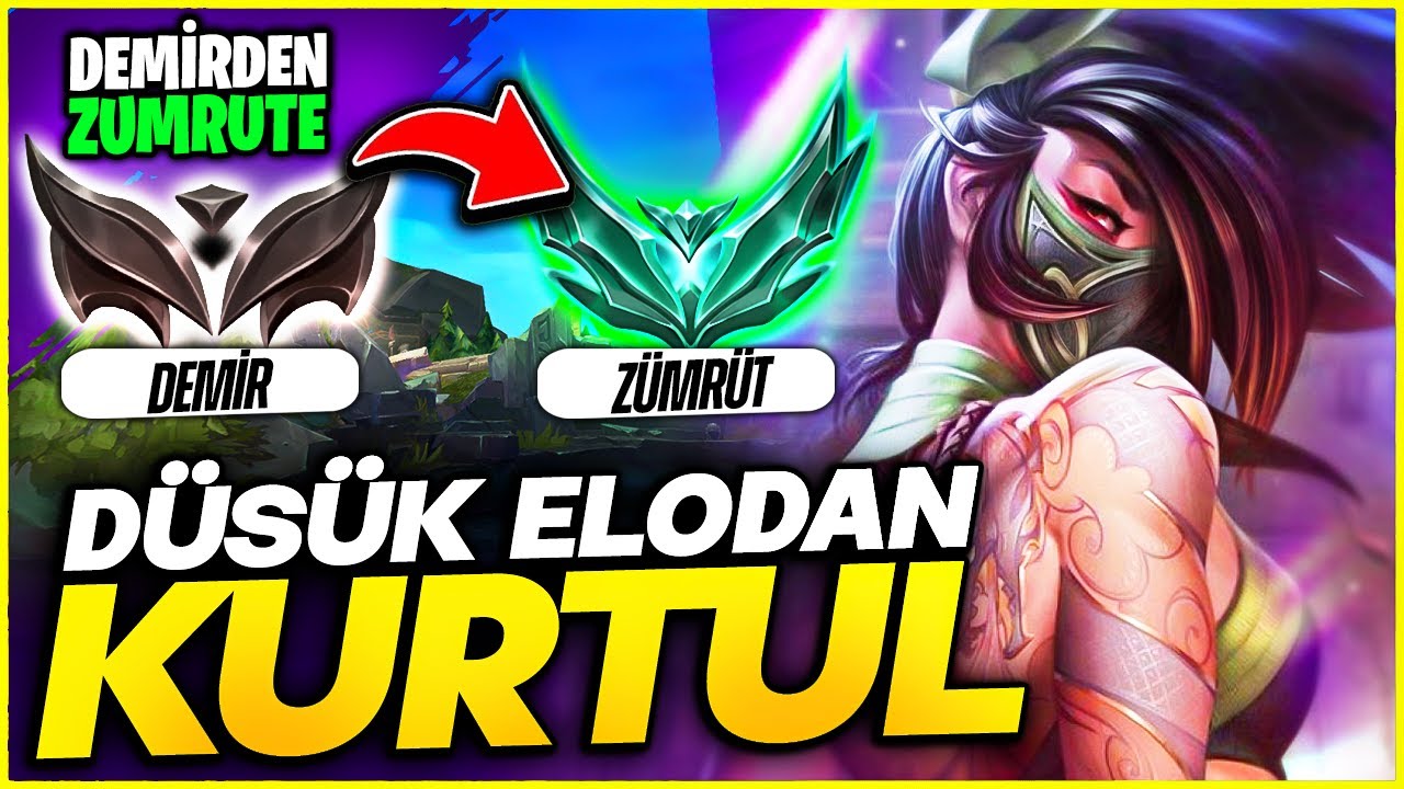 AKALI İLE DÜŞÜK ELODAN NASIL KURTULURSUN GÖSTERİYORUM! (DEMİRDEN-ZÜMRÜTE ÖĞRETİCİ)