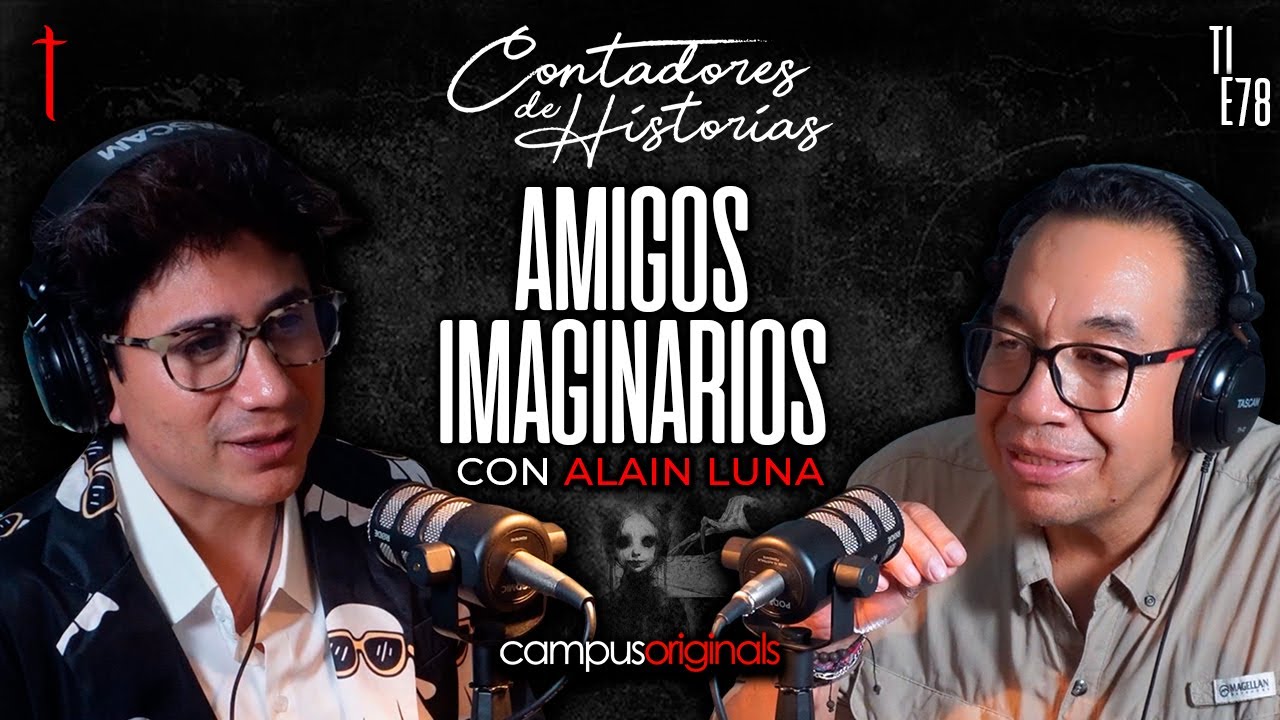 Contadores de Historias con Alaín Luna: Amigos Imaginarios