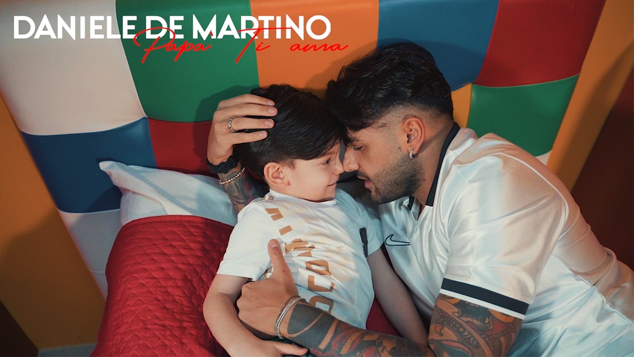 Daniele De Martino - Pap&agrave; ti ama ( VIDEO UFFICIALE 2026 )
