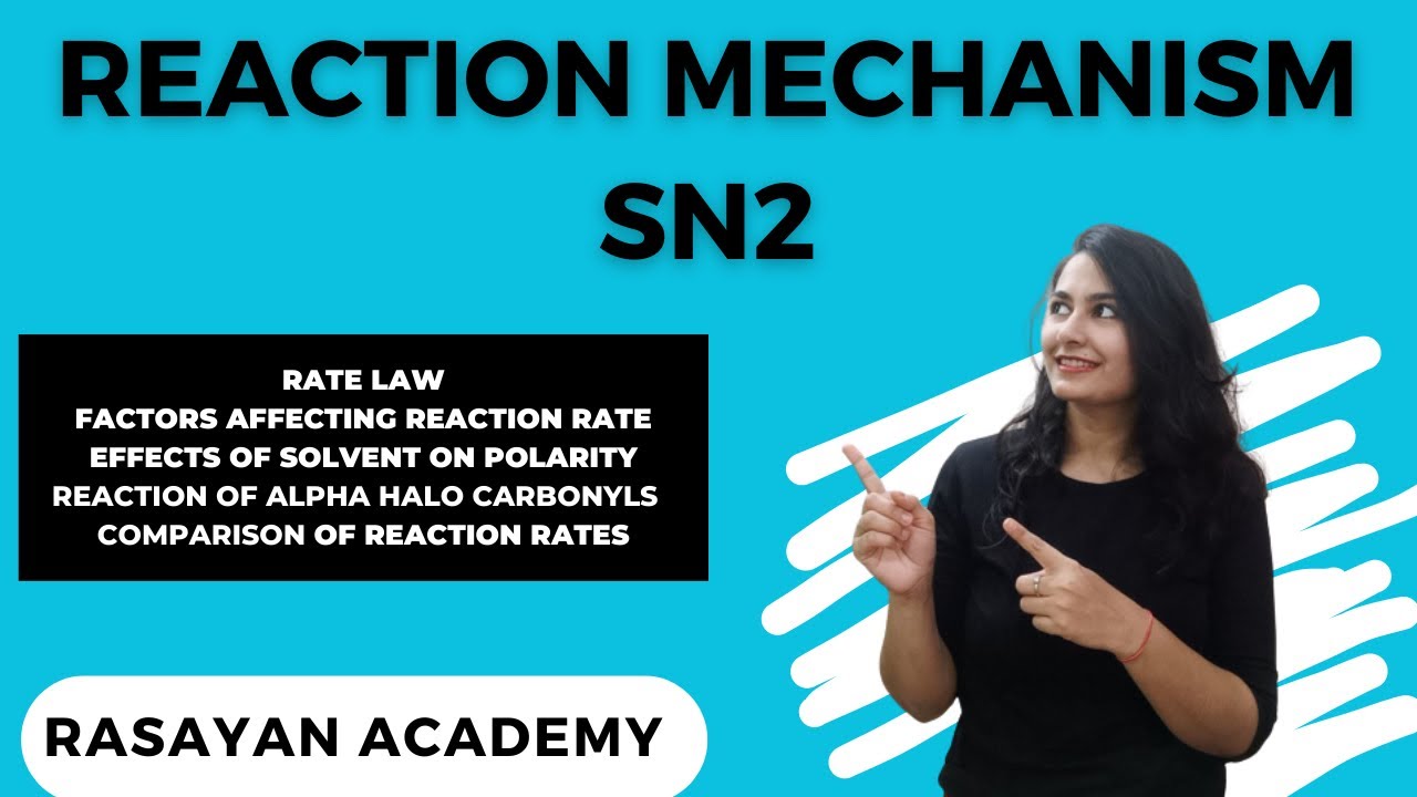 Detailed Reaction Mechanism - Substitution Reaction | CSIR NET | Organic Chemistry