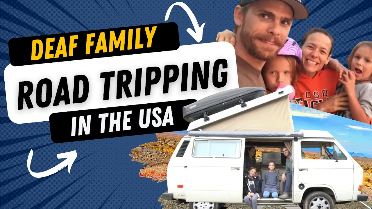 The Deaf Family Road Tripping In The United States!