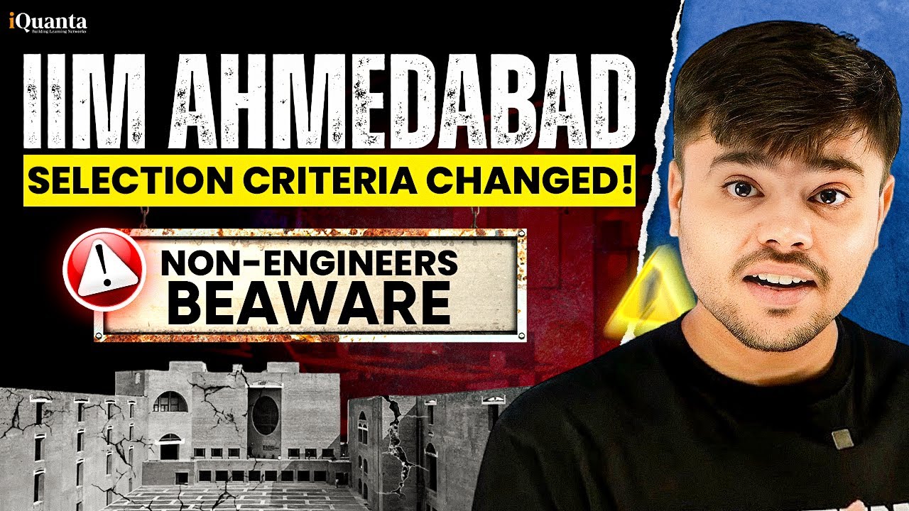 IIM Ahmedabad Not Interested in Non-Engineers? | New Selection Criteria for CAT 2025