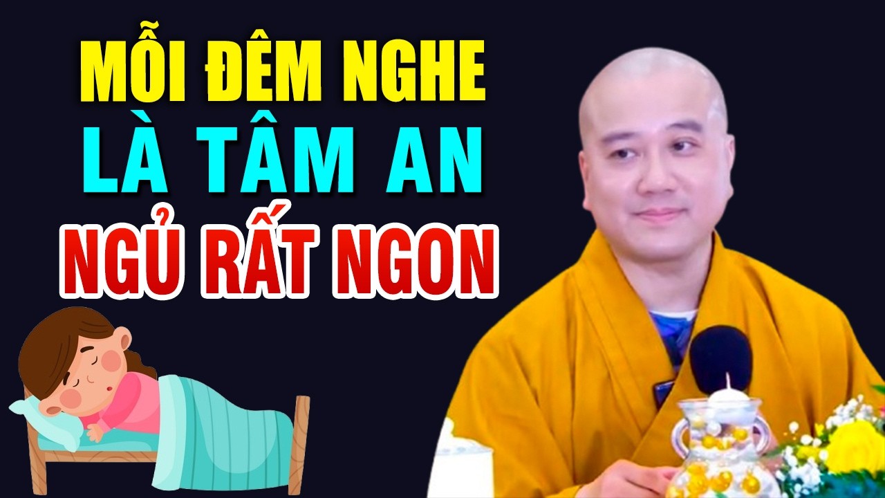 🔴Đêm Nằm Khó Ngủ, Nghe Thầy Giảng Ít Phút 