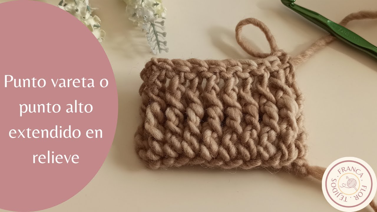 Punto vareta o punto alto extendido en relieve