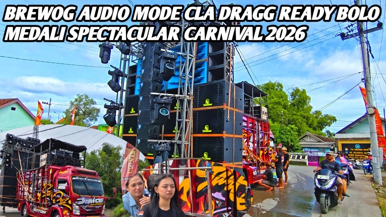 Akhirnya brewog audio ready mode CLA DRAG DI MEDALI SEPECTAKULAR CARNIVAL