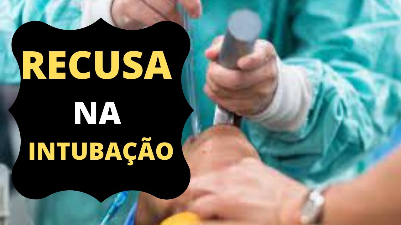Pacientes se Recusando a serem intubados - MEDO DA MORTE