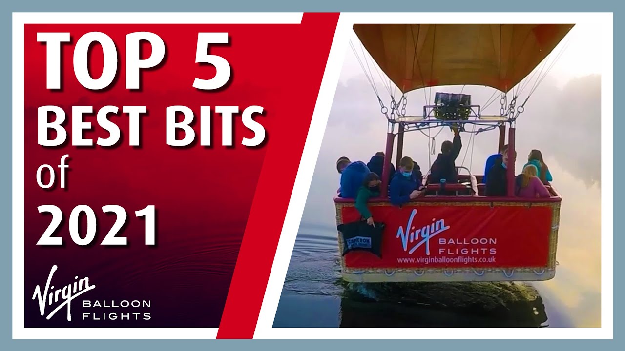 Our TOP 5 BEST BITS of 2021 | Virgin Balloon Flights