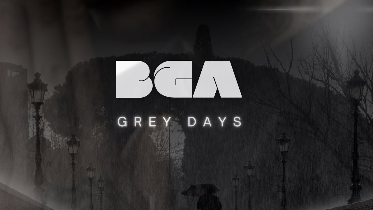 BGA - Grey Days 