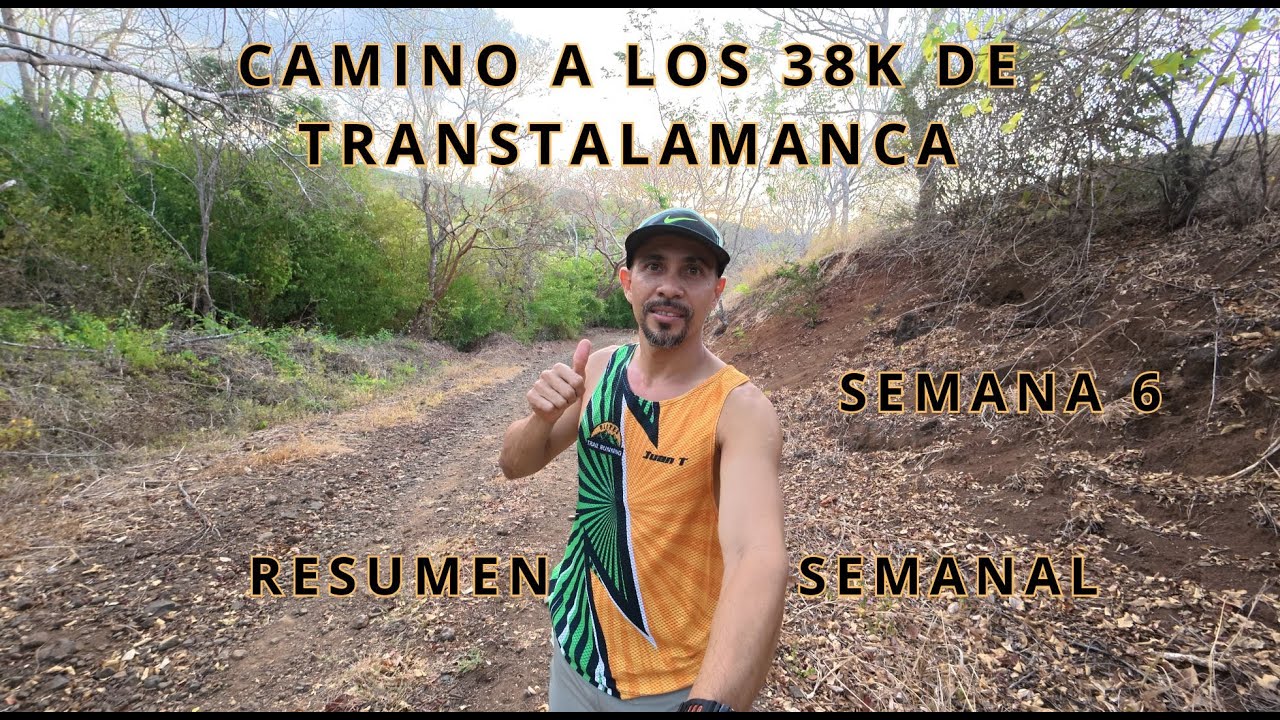 Camino a Transtalamanca 38 kms 2026. Resumen semana 6 de entrenamiento.