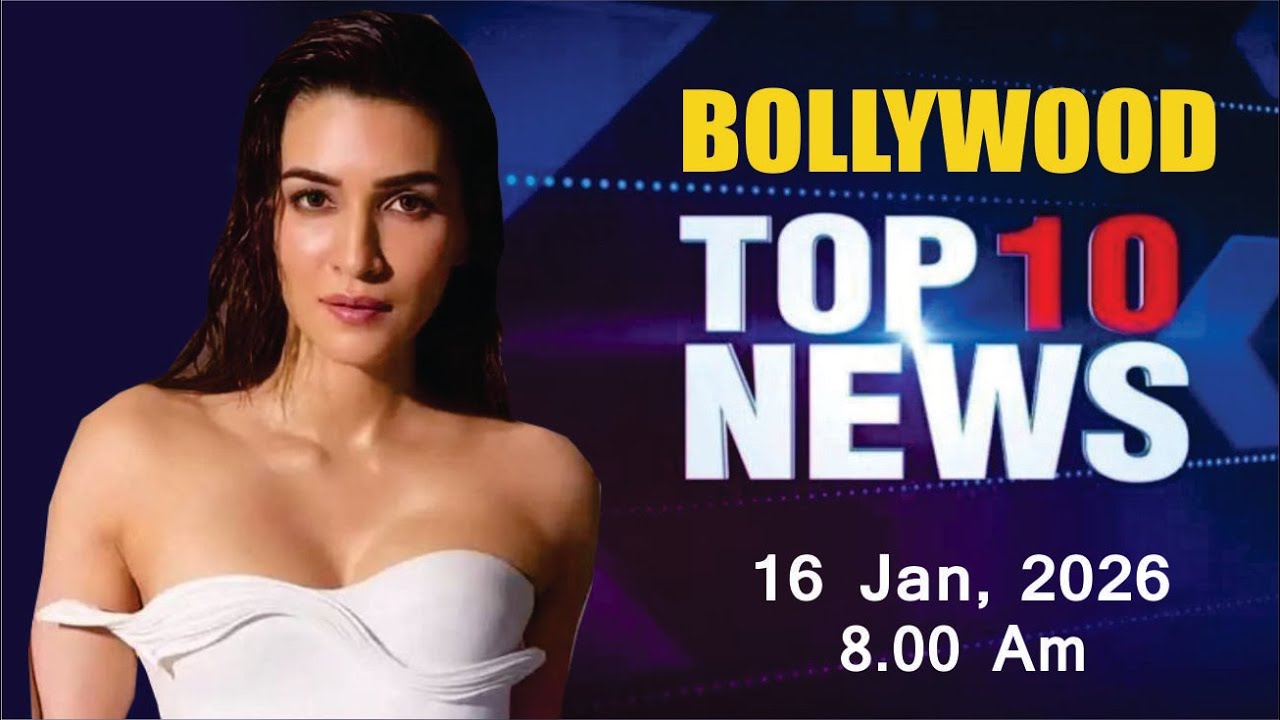Bollywood News Today | Kriti Sanon | Rasha Thadani | Sai Pallavi | Dhanush | 16 Jan 2026 | 8 Am
