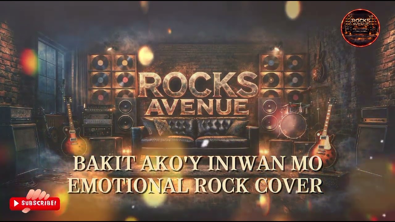 Bakit Ako'y Iniwan Mo | Emotional Rock Cover | RockS Avenue 