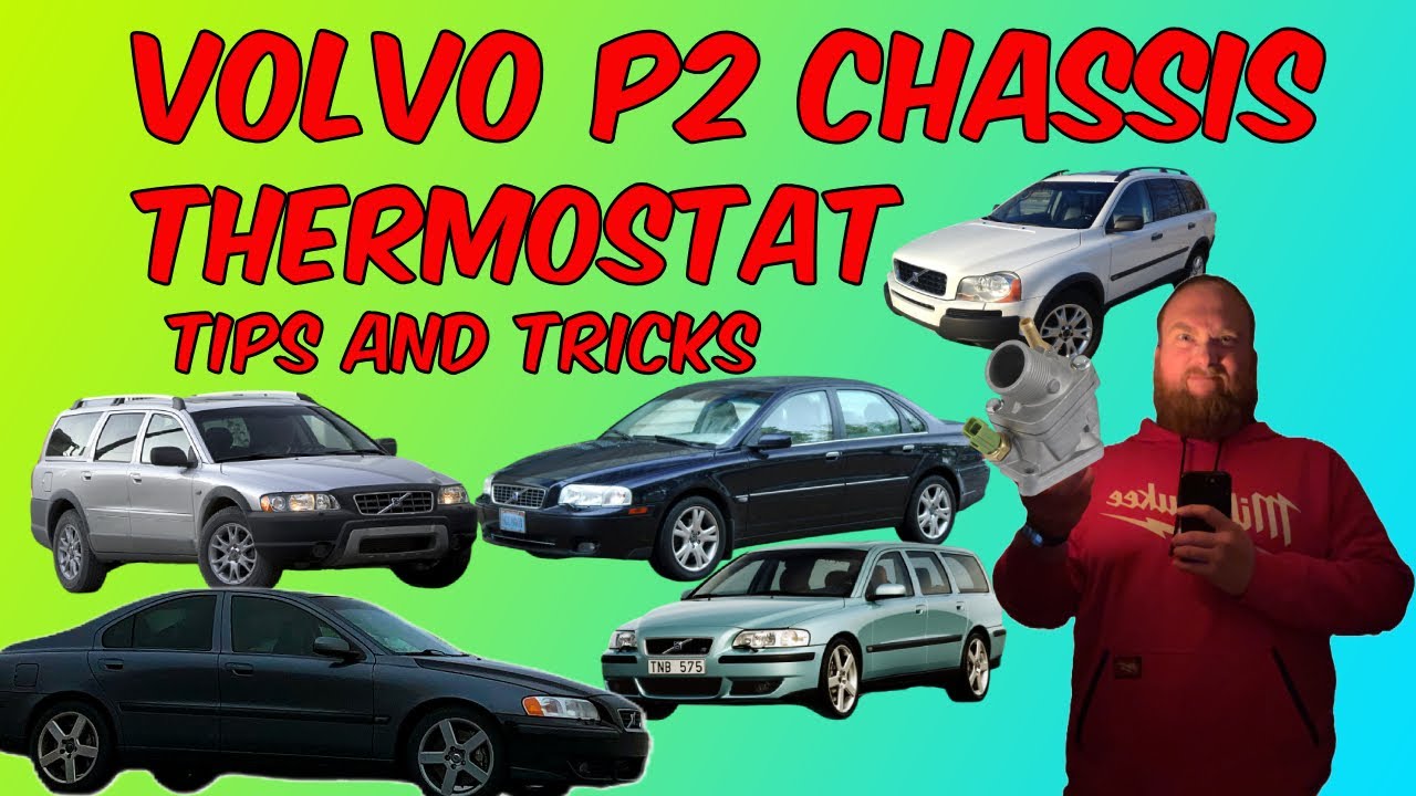 Как заменить термостат на шасси Volvo P2 (S60, V70, S80, XC70)
