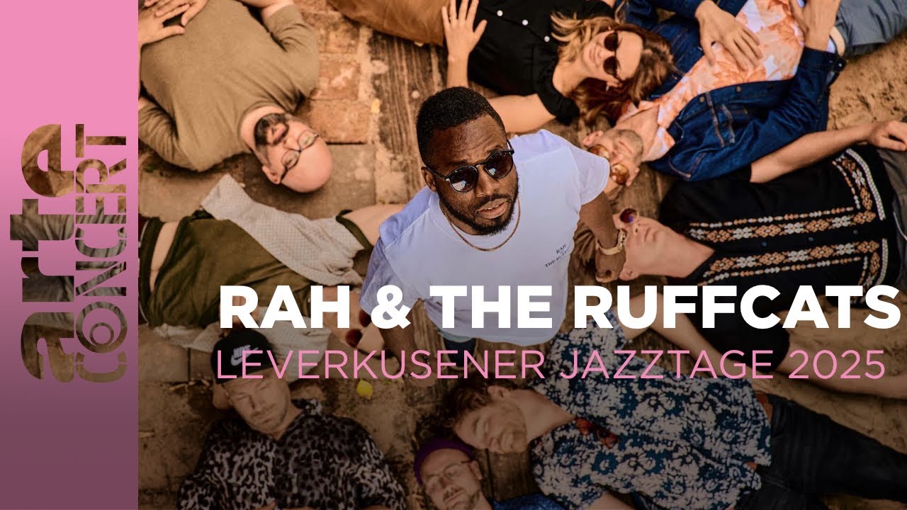 RAH & The Ruffcats - Festival de Jazz de Leverkusen 2025 - ARTE Concert