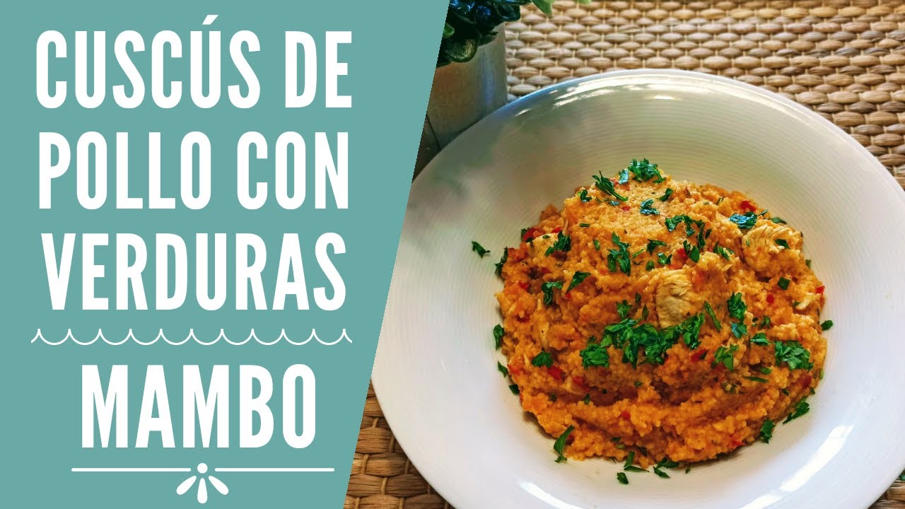 Como hacer cuscús con pollo en mambo| RECETAS MAMBO CECOTEC