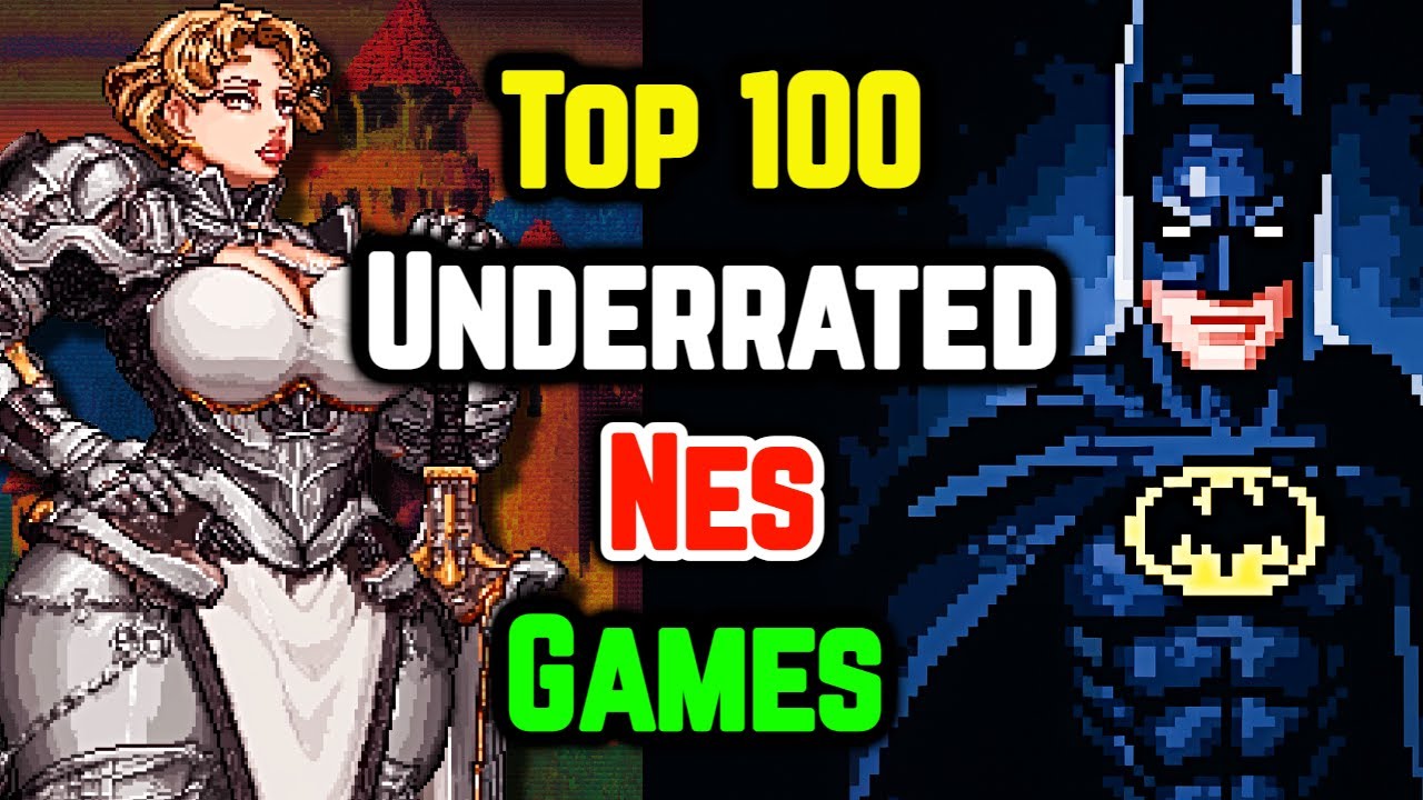 Top 100 Underrated NES Games of All Time - Explored