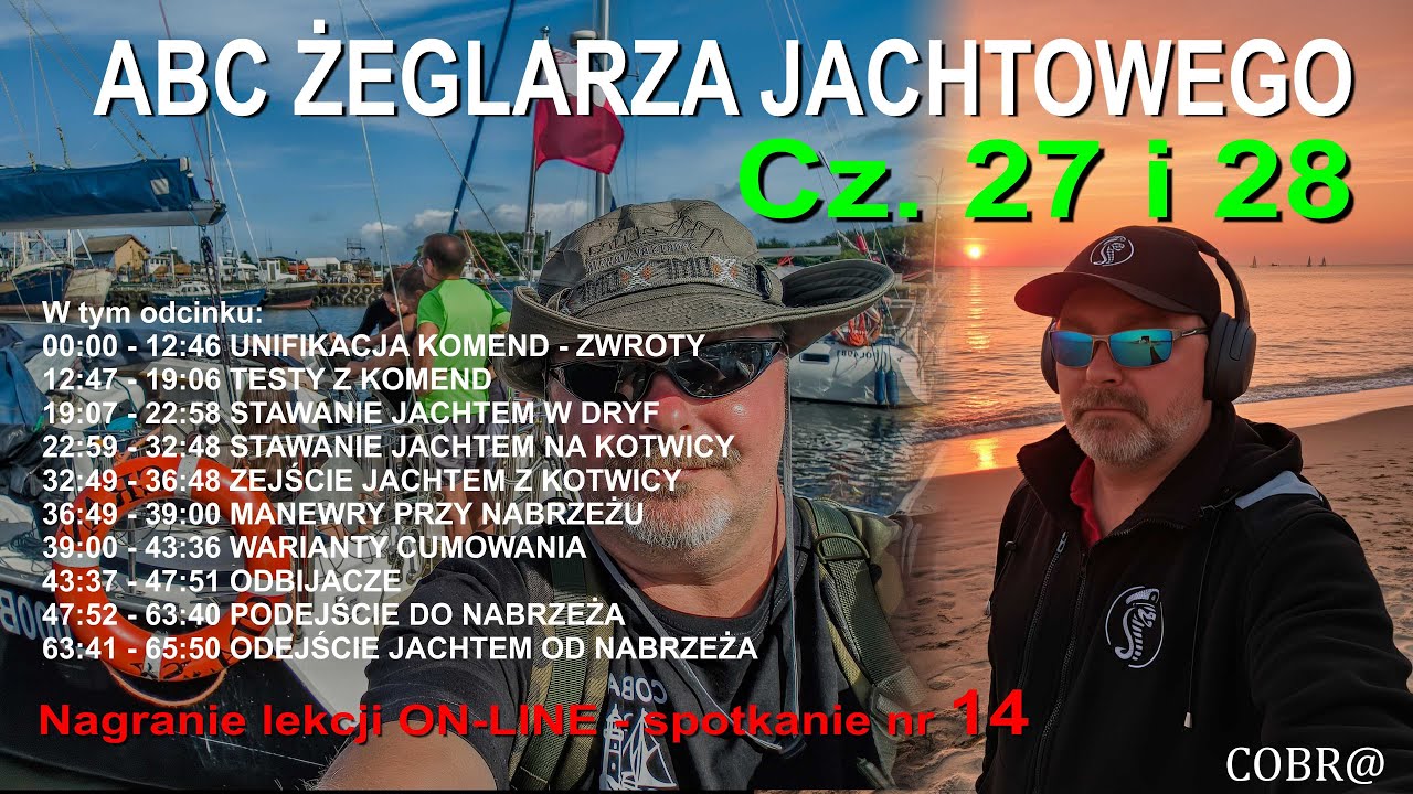 ABC ŻEGLARZA JACHTOWEGO odc. 14 ( Lekcja ON-LINE 27 i 28)