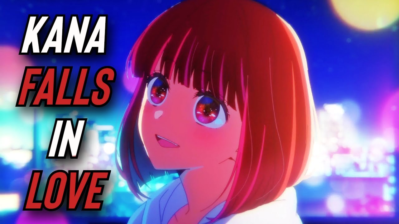 Kana Falls in Love | OSHI NO KO DUB