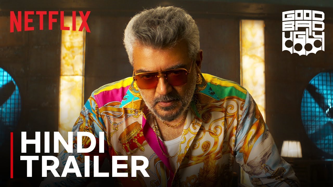 Good Bad Ugly | Hindi Trailer | Ajith Kumar, Trisha | Netflix India