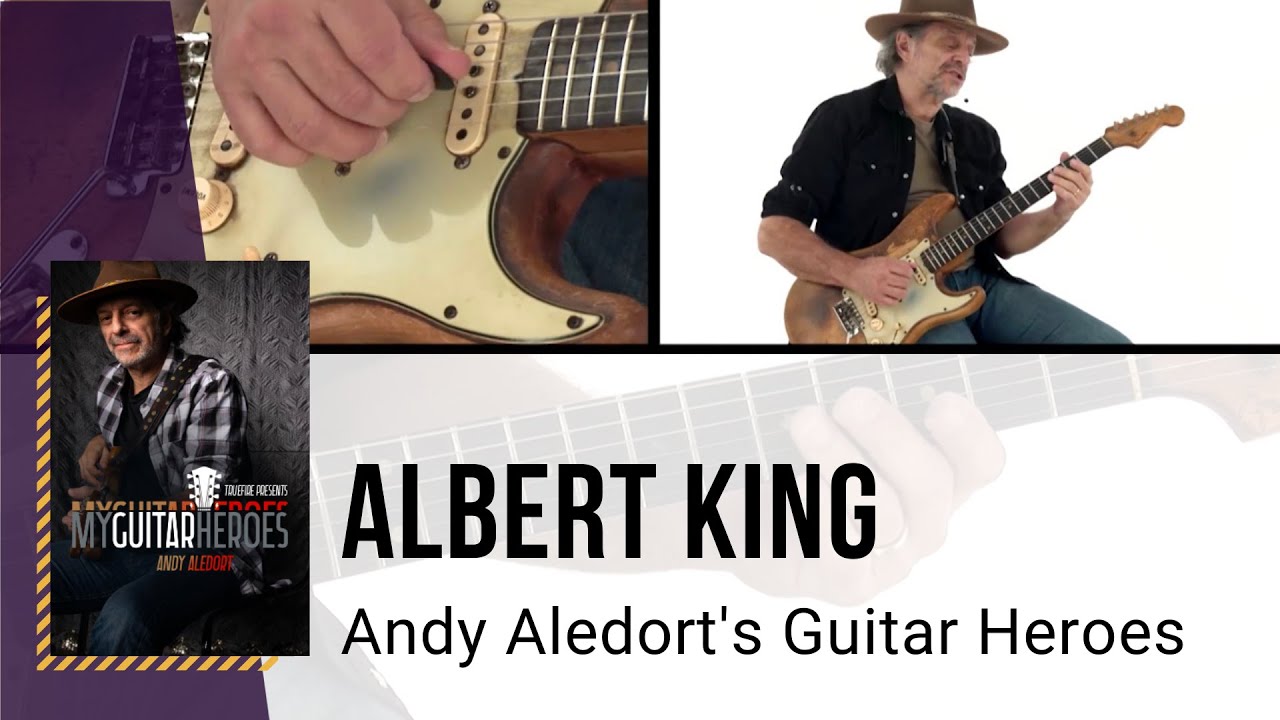 🎸 Albert King Guitar Lesson - Andy Aledort's Guitar Heroes - TrueFire