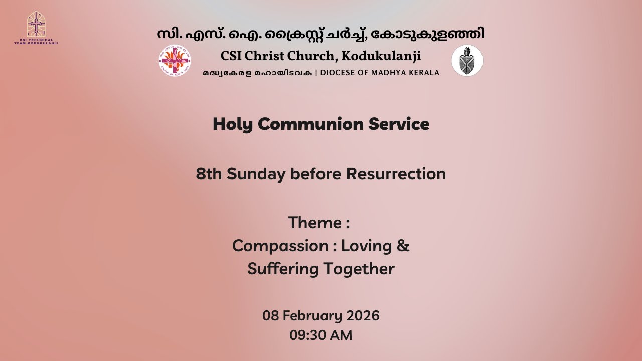 08 Feb 2026 | 8th Sunday before Resurrection | Compassion : Loving & Suffering Together