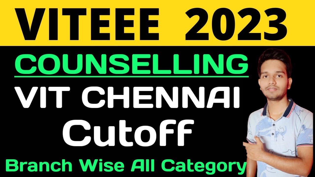 Viteee 2023 Counselling | Vit Chennai Cutoff viteee 2023 #viteee2023 #vitchennai #vitvellore