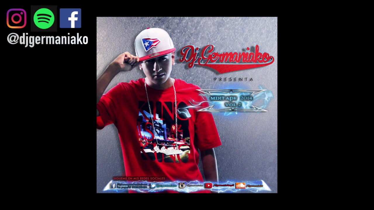 Mix Tape 2014 Vol  2 Dj Germaniako