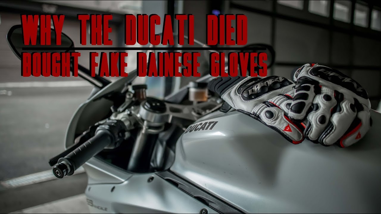 Why the Ducati died | Bought fake Dainese gloves