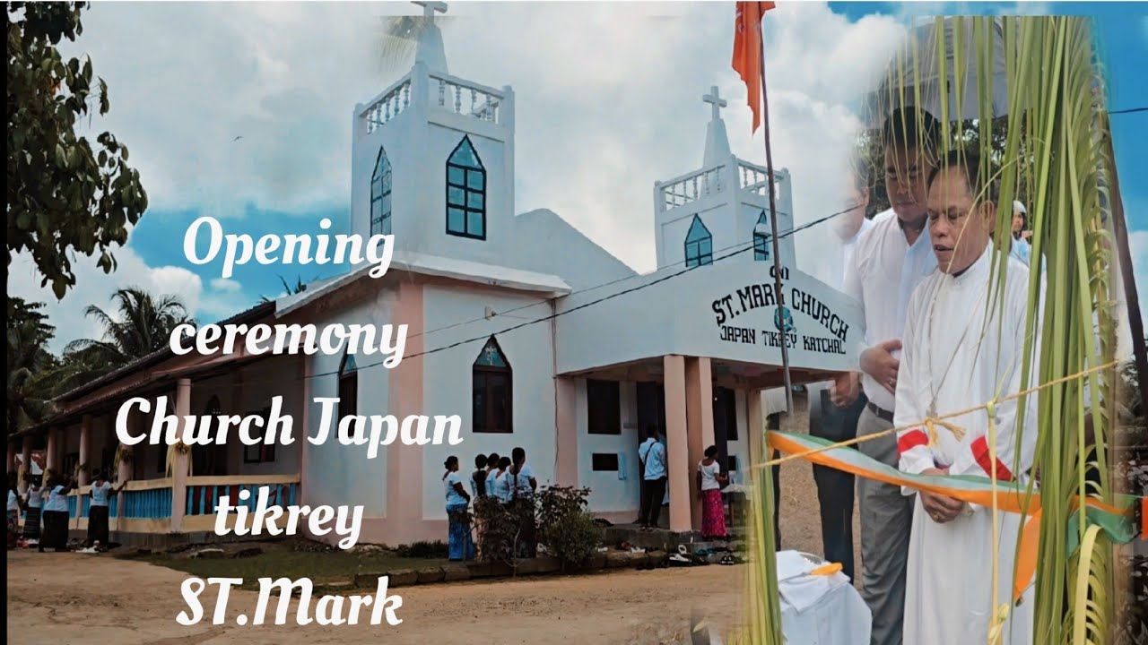 Church opening ceremony at katchal island japan tikery