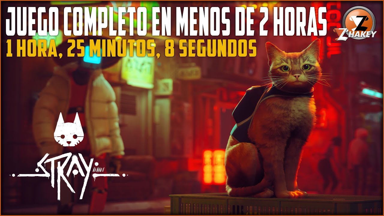 Stray - Juego Completo en Menos de 2 horas: Soy veloz | Soy muy rápido (I am Speed) SPEEDRUN 1:25:08