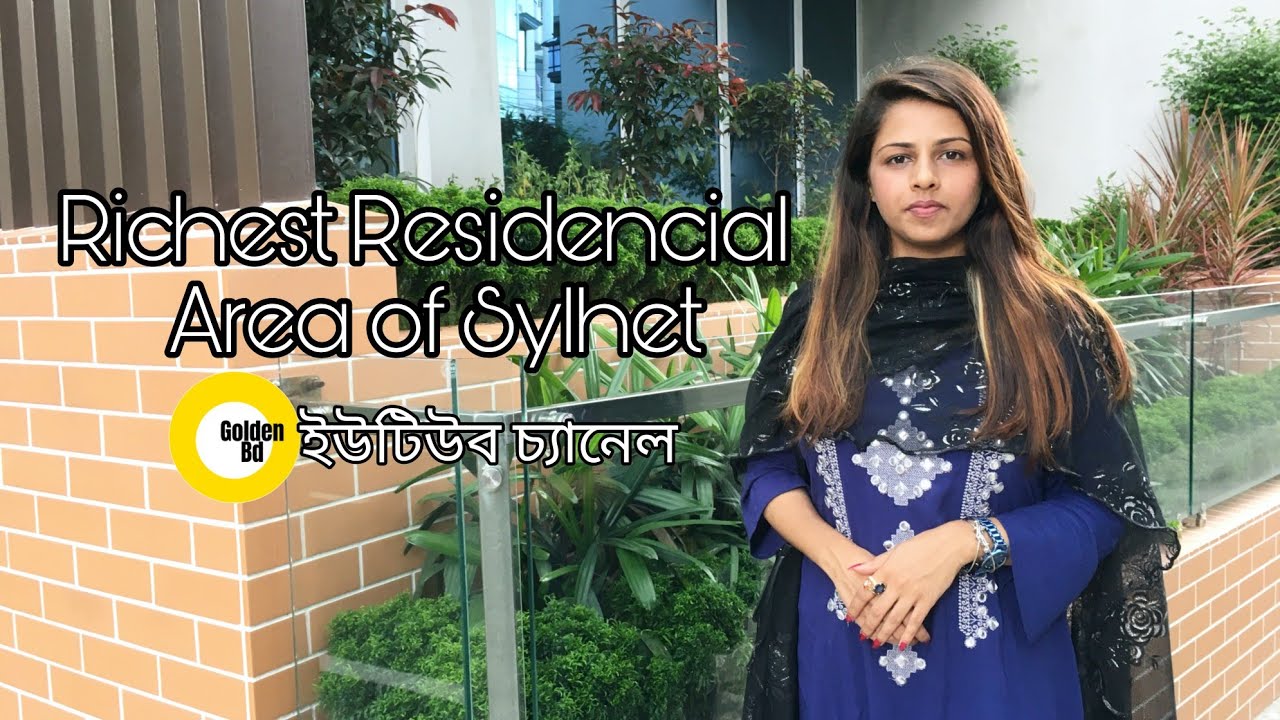 Housing State | Richest Residential Area Of Sylhet City | বাড়ি গুলো লন্ডনের বাড়ি থেকে কম না !