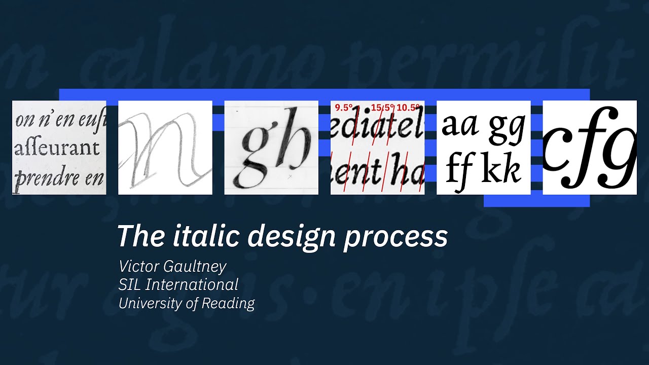 The Italic Design Process - Victor Gaultney