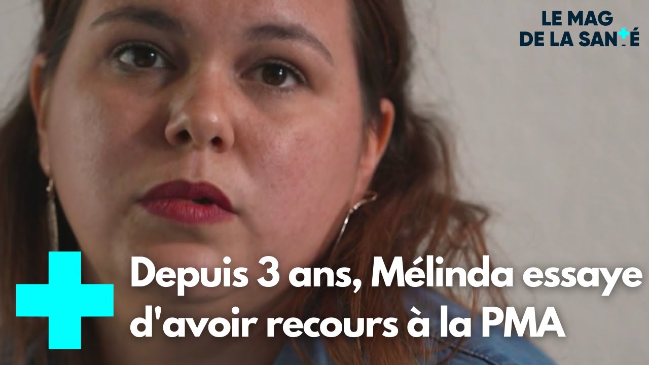 PMA pour toutes : une si longue attente - Le Magazine de la Santé