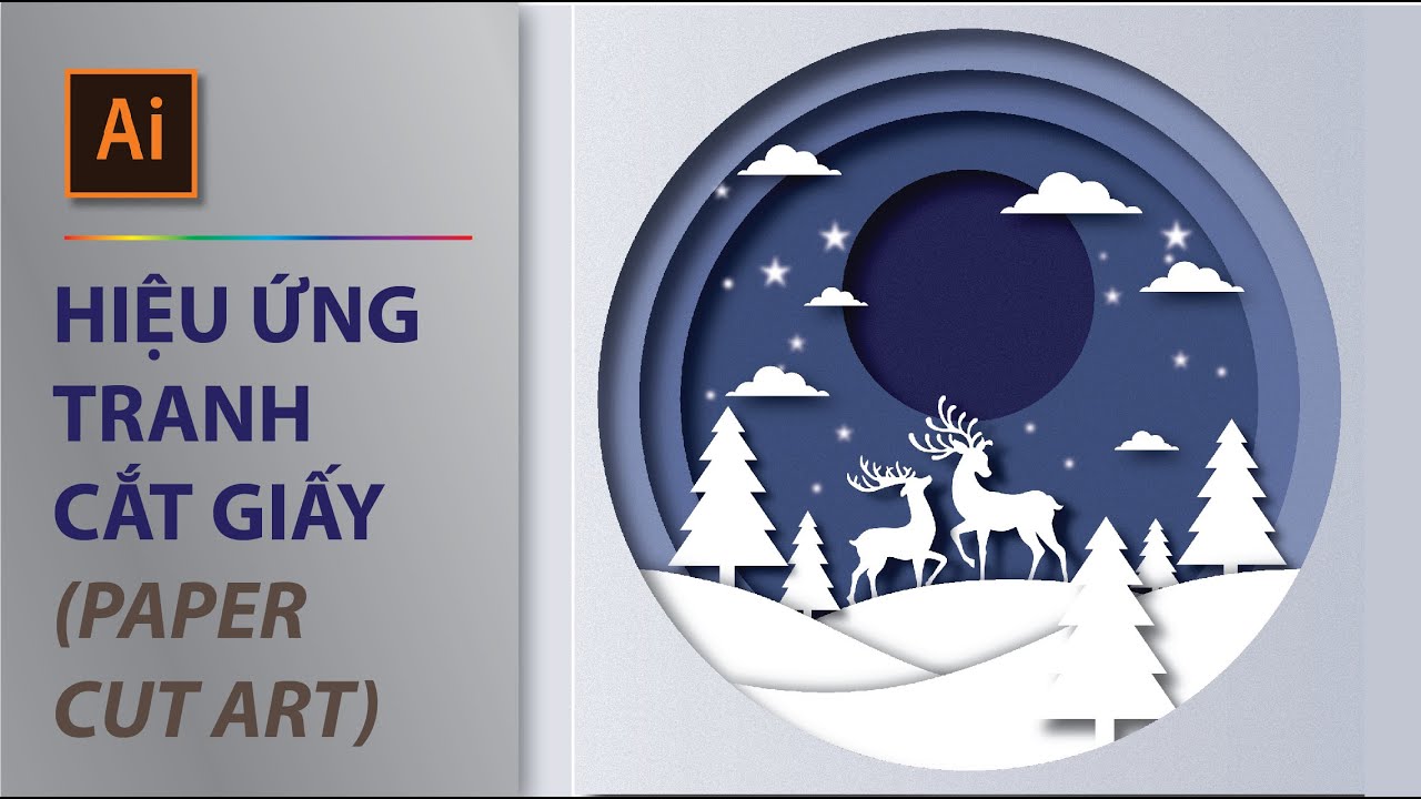 How to create paper cut art in illustrator (Hướng dẫn tạo hiệu ứng tranh cắt giấy)