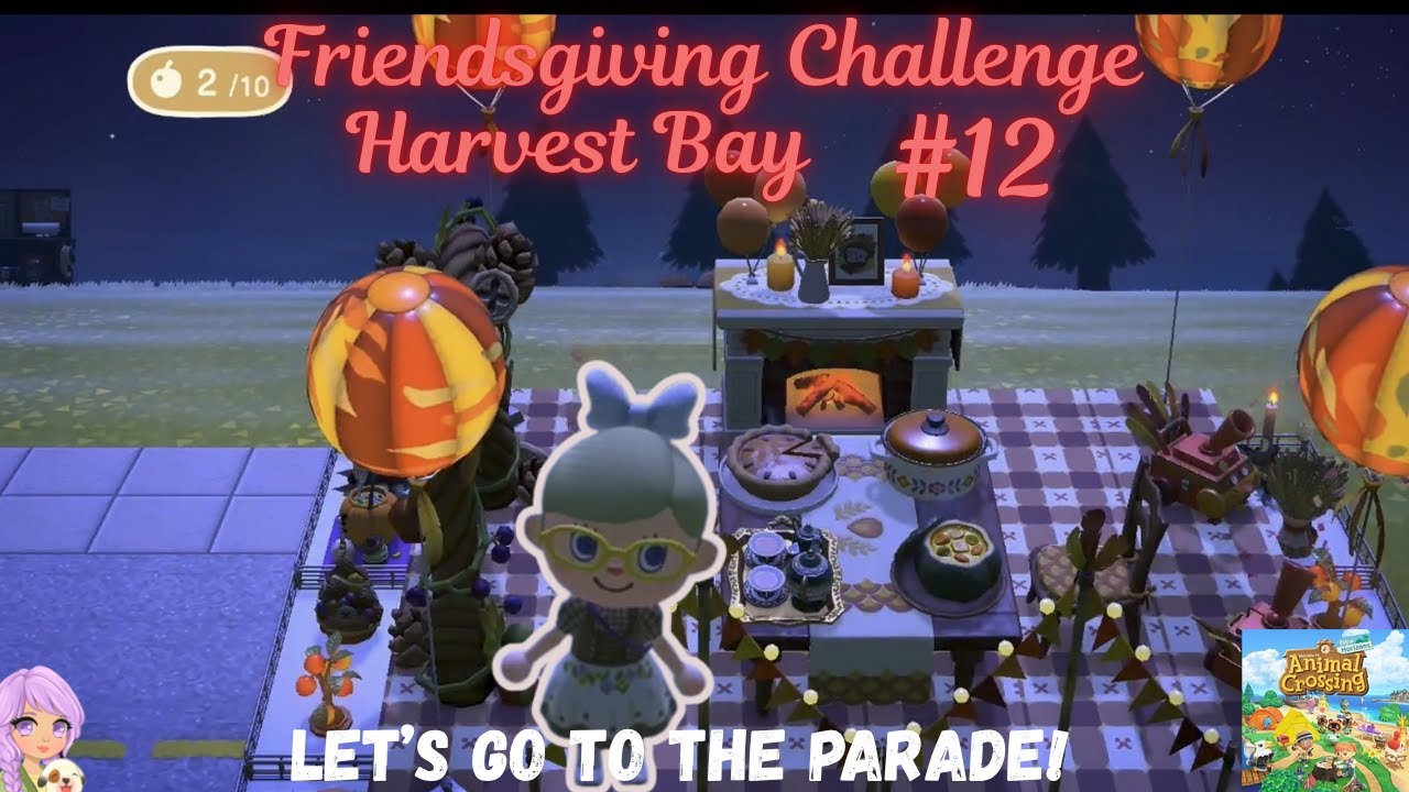 Челлендж ко Дню Друзья | HarvestBay#12 Пойдём на парад! | 