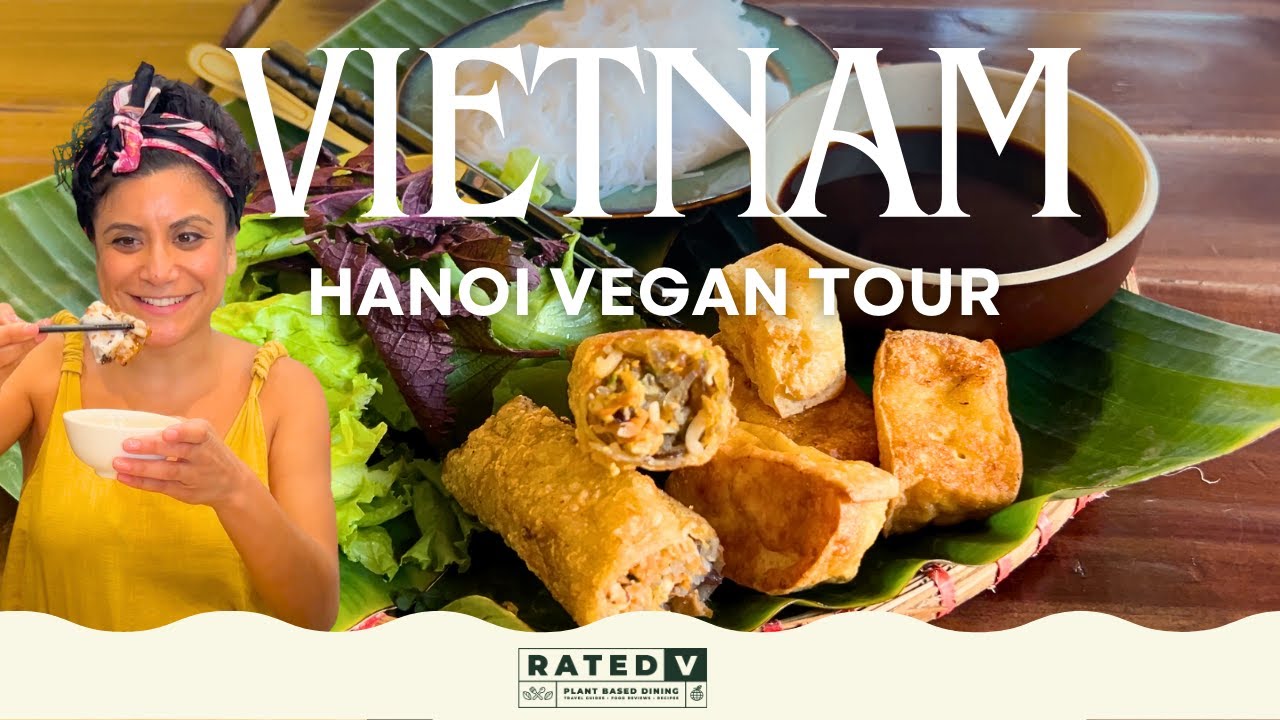 Epic Vegan Eats in Hanoi 🌱 | 7-Day Group Tour Adventure (Part 1)
