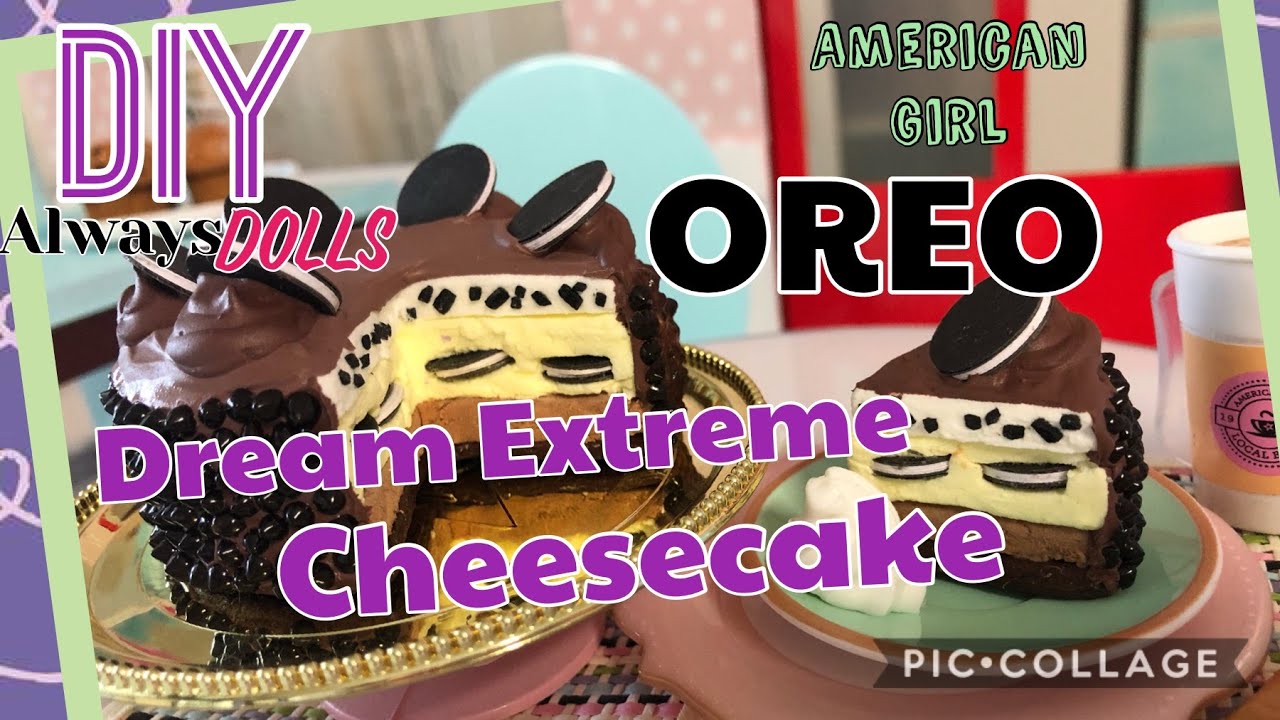 DIY - American Girl Food Series - DESSERT: Dream Extreme Cheesecake