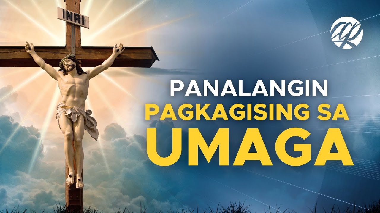 🌤 Panalangin sa UMAGA (2025) • Tagalog Morning Prayer