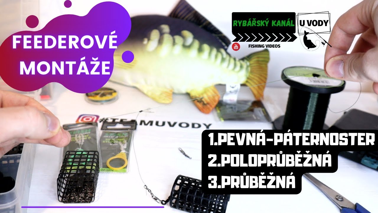 Feederové montáže| 3 druhy jednoduché a velmi účinné| Jak navázat a použít