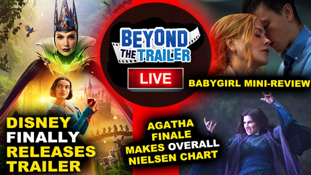Disney Snow White 2025 New Trailer, Agatha All Along Season Finale Viewership, Babygirl Review