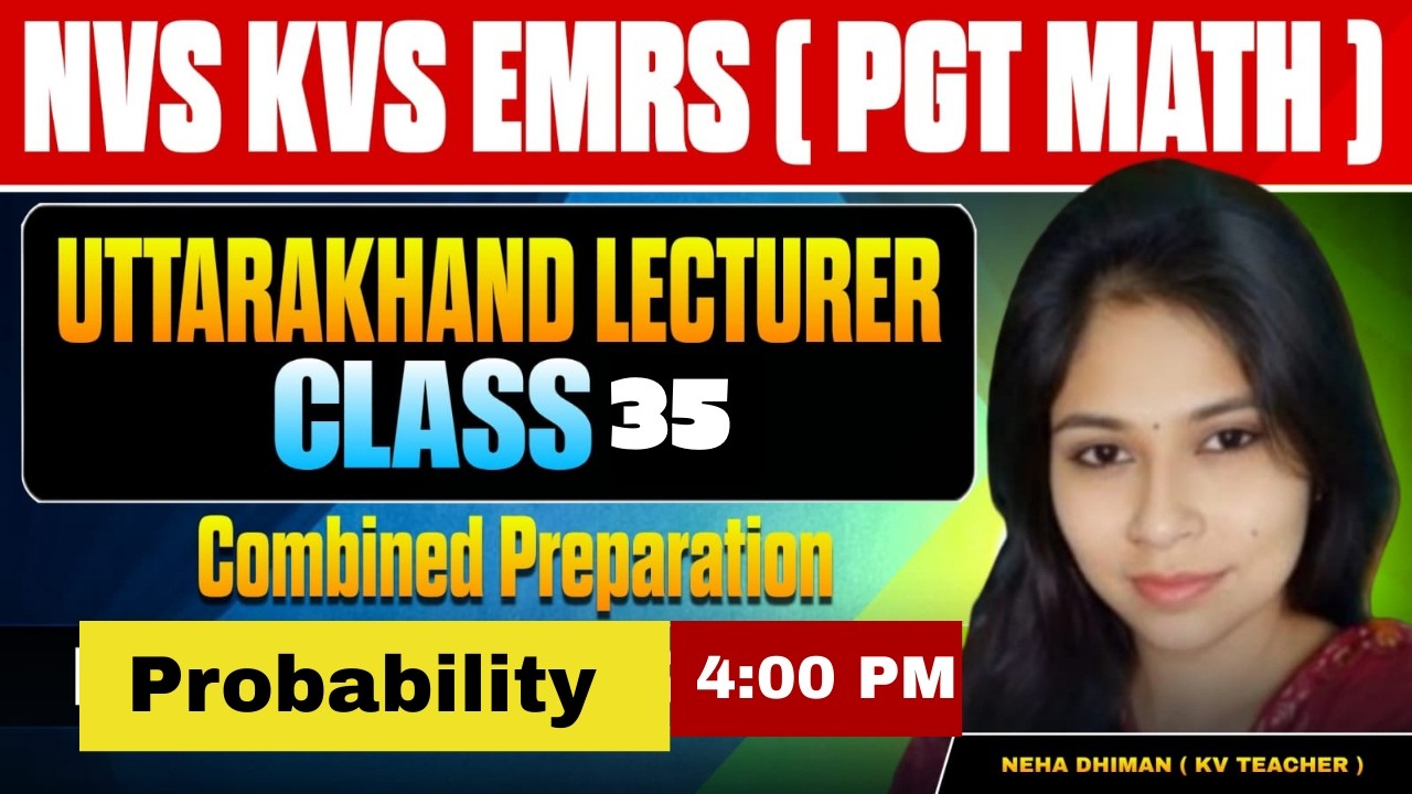 Probability Basics | NVS, KVS, EMRS, BPSC, UK Lecturer | Concepts Explained for PGT/TGT Maths Exams