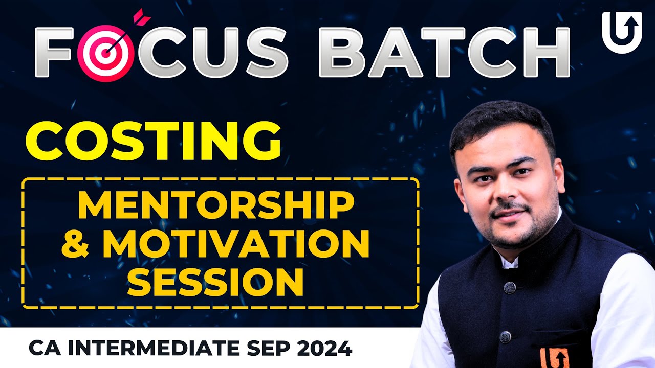 Costing CA Inter | Sep 2024 | Mentorship & Motivation | Focus Batch | CA Pranav Popat #cainter