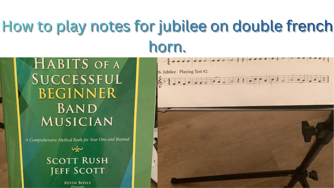 How to play notes for jubilee on french horn